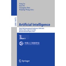 (영문도서) Artificial Intelligence: Third Caai International Conference Cicai 2023 Fuzhou China July... Paperback, Springer, English, 9789819988495