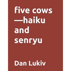 (英文圖書)five cows-haiku and senryu 平裝版, Independently Published, 英文