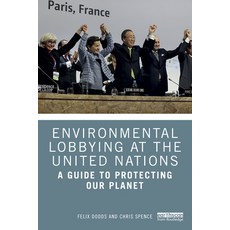 (영문도서)Environmental Lobbying at the United Nations: A Guide to Protecting Our Planet Paperback, Routledge, English, 9781032597461