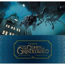 The Art of Fantastic Beasts : The Crimes of Grindelwald, Stuart Craig