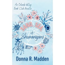 (영문도서)Sand Sea and Shenanigans: Orlinda Valley Book Club Novella Paperback, Independently Published, English, 9798290293684