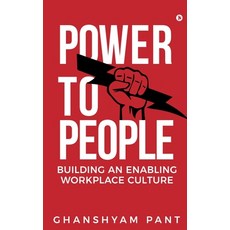 (영문도서) Power to People: Building an Enabling Workplace Culture Hardcover, Notion Press, English, 9798895190166