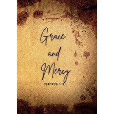 (영문도서) Grace and mercy Hebrews 4: 16: A daily prayer Journal Paperback, Lulu.com, English, 9781387808878
