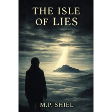 (영문도서)The Isle of Lies Paperback, Wildside Press, English, 9781667663890