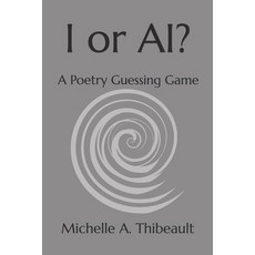 (英文圖書)I or AI?: A Poetry Guessing Game 平裝版, Independently Published, 英文