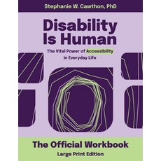 (영문도서)Disability Is Human LARGE PRINT: The Vital Power of Accessibility in Everyday Li... Paperback, Tspa the Self Publishing Ag..., English, 9781954233522