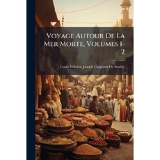 (영문도서)Voyage Autour De La Mer Morte Volumes 1-2 Paperback, Nabu Press, English, 9781146204453