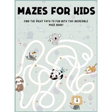 (영문도서) Mazes for Kids Ages 4-8: Find the Right Path to Fun With This Incredible Maze Book! - Maze Ac... Hardcover, Moki Heart, English, 9783580300838