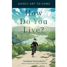 How Do You Live? Hardcover, Algonquin Young Readers, English, 9781616209773