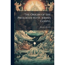 (英文圖書)The Origin of the Prologue to St. John's Gospel 平裝版, Hutson Street Press, 英文
