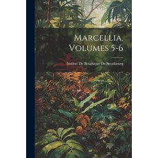 (영문도서) Marcellia Volumes 5-6 Paperback, Legare Street Press, English, 9781022818699