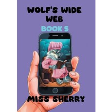 (英文圖書)Wolf's Wide Web 平裝版, Miss Sherry, 英文