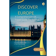 (영문도서) Discover Europe: A Comprehensive UK Travel Guide For Tourist Paperback, Independently Published, English, 9798377087489