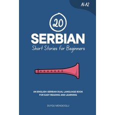 (英文圖書)20 Serbian Short Stories for Beginners: An English-Serbian Dual-Language Book fo... 平裝版, Independently Published, 英文