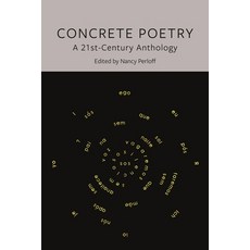 (영문도서) Concrete Poetry: A 21st-Century Anthology Paperback, Reaktion Books, English, 9781789147766