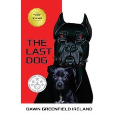 (영문도서) The Last Dog Paperback, Artistic Origins Inc., English, 9781940385099