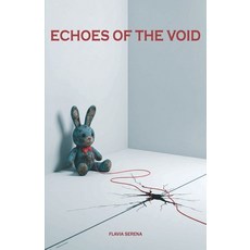 (영문도서)Echoes of The Void: A Haunting Dystopian Sci-Fi Novel About Erased History and t... Paperback, Independently Published, English, 9798288739019