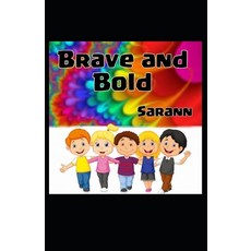 Brave and Bold Paperback, Independently Published, English, 9781692358372