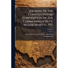 (英文圖書)Journal Of The Constitutional Convention Of The Commonwealth Of Massachusetts 1... 平裝版, Nabu Press, 英文
