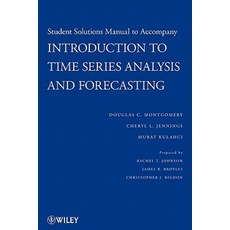 Introduction to Time Series Analysis and Forecasting Solutions Manual, Wiley