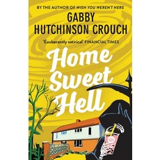 (영문도서) Home Sweet Hell Paperback, Duckworth Books Ltd, English, 9781788424073