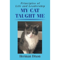 (英文圖書)Principles of Life and Leadership My Cat Taught Me 平裝版, Newman Springs, 英文