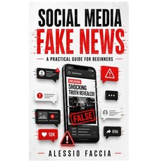 (英文圖書)Social Media Fake News: A Practical Guide for Beginners 平裝版, Independently Published, English, Paperback