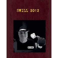 (영문도서) Swill 2012 Paperback, Neil Williams, English, 9781894602310