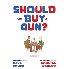 (영문도서) Should We Buy a Gun?: Book 1 Paperback, Seriocomics, English, 9798992055092