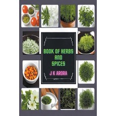 (영문도서) Book of Herbs and Spices Paperback, J K Arora, English, 9798223850212