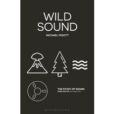 (外文書)Wild Sound Hardcover, Bloomsbury Academic, English