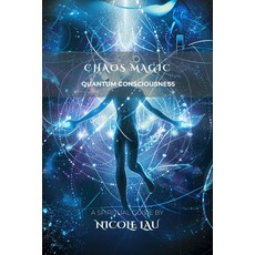 (英文圖書)Chaos Magic: Quantum Consciousness 平裝版, Independently Published, 英文