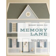 (영문도서) Memory Lane: Photo Prompts to Trigger Memories Paperback, Newhouse Creative Group, English, 9781945493065