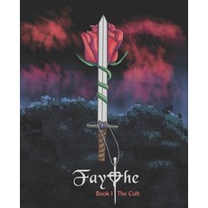 Faythe: Book 1: The Cult Paperback, Independently Published