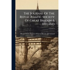 (영문도서)The Journal Of The Royal Asiatic Society Of Great Britain & Ireland; Volume 2 Paperback, Nabu Press, English, 9781179276779