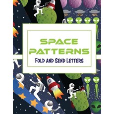 (영문도서) Space Patterns: Fold and Send Letters Paperback, Independently Published, English, 9798612948735