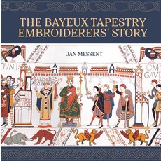 (영문도서)The Bayeux Tapestry Embroiderers' Story Hardcover, Search Press, English, 9781800924338 Search Press, English, 9781800924338