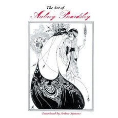 (영문도서)The Art of Aubrey Beardsley Paperback, Crescent Moon Publishing, English, 9781861717245