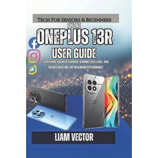 (英文圖書)OnePlus 13R User Guide: Everything You Need to Know- Gaming Excellence and Trou... 平裝版, Independently Published, 英文