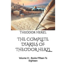 (英文圖書)The Complete Diaries of Theodor Herzl: Volume III - Books Fifteen To Eighteen 平裝版, Independently Published, 英文