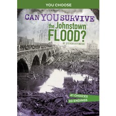 (영문도서) Can You Survive the Johnstown Flood?: An Interactive History Adventure Hardcover, Capstone Press, English, 9781663958952
