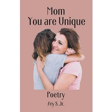(영문도서) Mom You are Unique Poetry Paperback, Ary S. Jr, English, 9798223674399