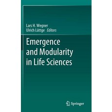 Emergence and Modularity in Life Sciences Hardcover, Springer