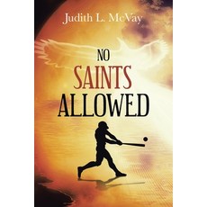 (영문도서)No Saints Allowed Paperback, Authorhouse, English, 9798823054096