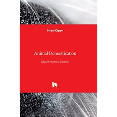(영문도서)Animal Domestication Hardcover, Intechopen, English, 9781838801748 Intechopen, English, 9781838801748