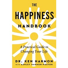 (영문도서)The Happiness Handbook: A Practical Guide to Changing Your Life Paperback, Happiness Handbook LLC, English, 9798999923806