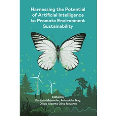 (영문도서)Harnessing the Potential of Artificial Intelligence to Promote Environmental Sus... Hardcover, English, 9781836629979