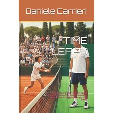 (영문도서)Time Leaps: Chronicles of a flickering tennis passion through the years-from woo... Paperback, Independently Published, English, 9798259374379