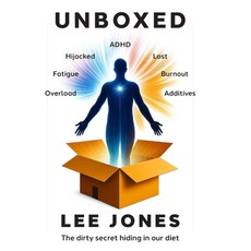 (영문도서)Unboxed: The Dirty Sercet Hiding In Our Diet Paperback, Unboxedtogether Ltd, English, 9781068174391 Unboxedtogether Ltd, English, 9781068174391