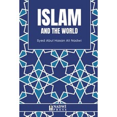 (영문도서)Islam and the World Paperback, Nadwi Press, English, 9789394770140